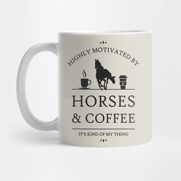 Highly Motivated by Horses and Coffee by rycotokyo81